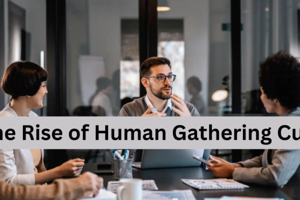 Human Gathering Cults