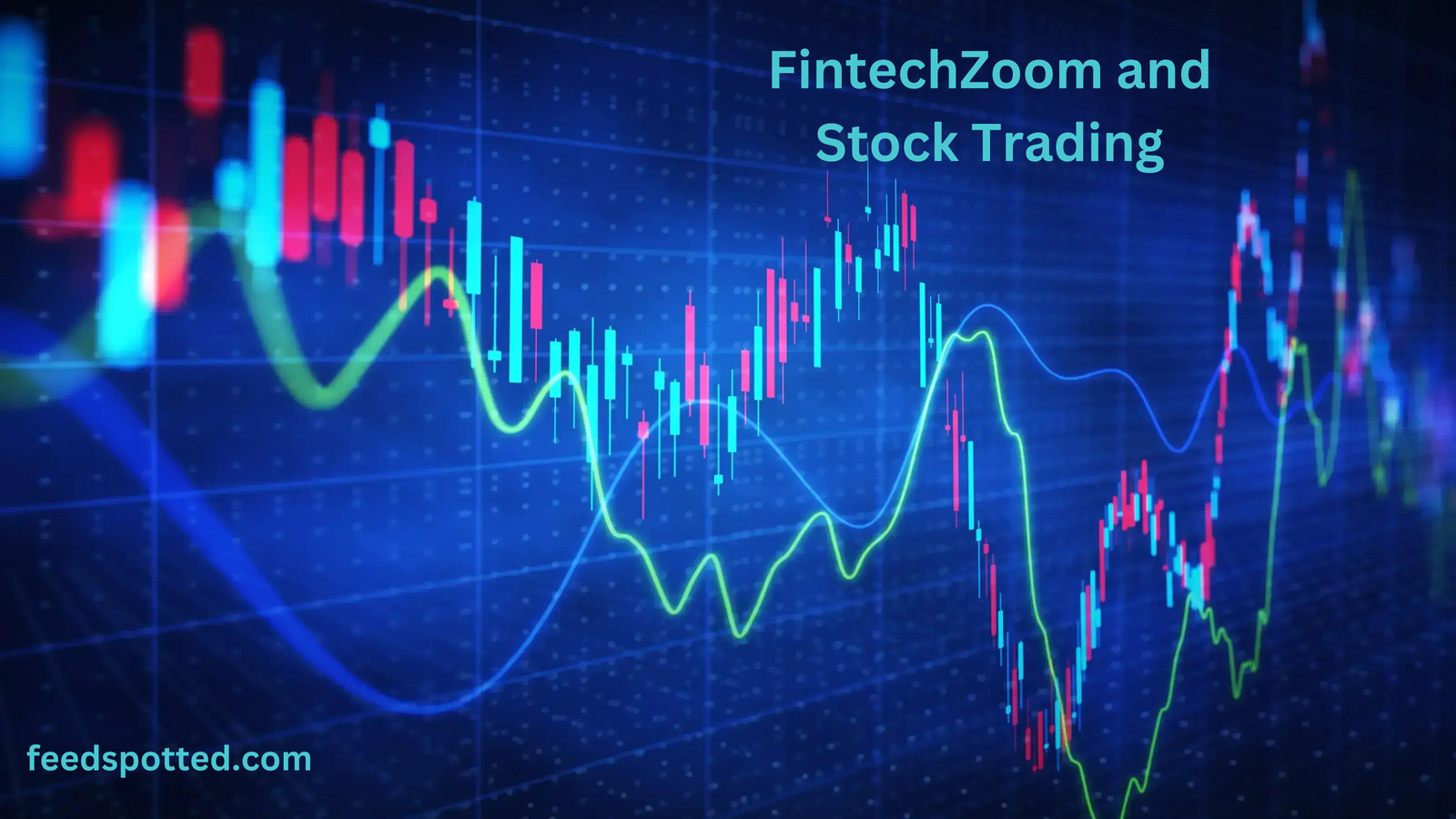 FintechZoom and Stock Trading